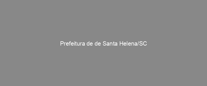 Provas Anteriores Prefeitura de de Santa Helena/SC